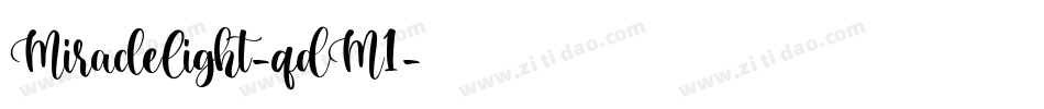 MiracleLight-qdM1字体转换