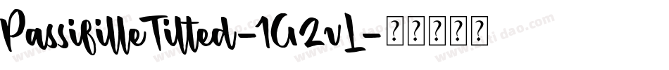 PassifilleTilted-1G2vL字体转换