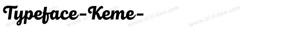 Typeface-Keme字体转换