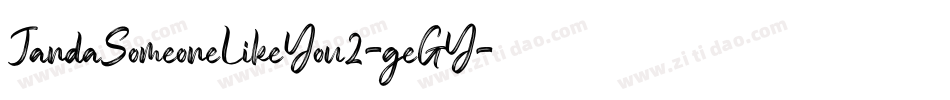 JandaSomeoneLikeYou2-geGY字体转换