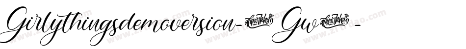 Girlythingsdemoversion-3Gw6字体转换