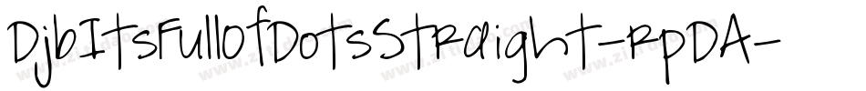 DjbItsFullOfDotsStraight-rpDA字体转换
