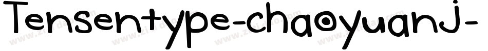 Tensentype-chaoyuanJ字体转换