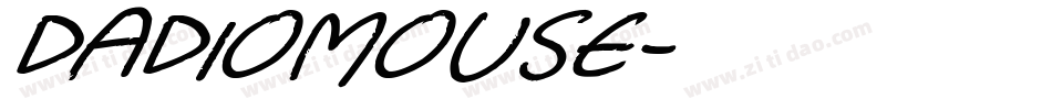 Dadiomouse字体转换