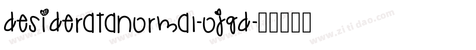 DesiderataNormal-ojgd字体转换