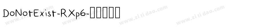 DoNotExist-RXp6字体转换