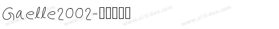 Gaelle2002字体转换