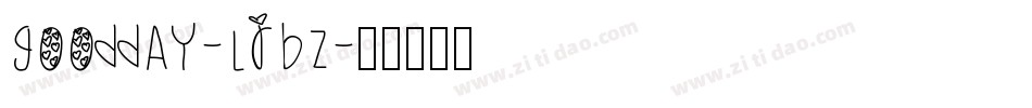 GoodDay-ljBZ字体转换