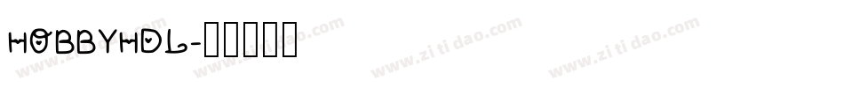 HOBBYHDL字体转换