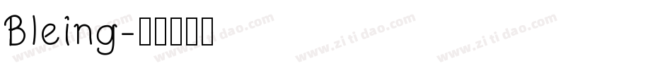 Bleing字体转换