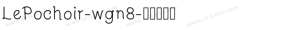 LePochoir-wgn8字体转换