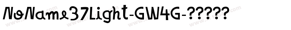 NoName37Light-GW4G字体转换