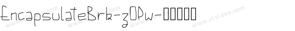 EncapsulateBrk-zOPw字体转换