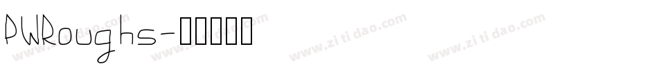 PWRoughs字体转换