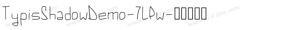 TypisShadowDemo-7LPw字体转换