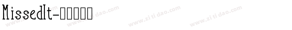 MissedIt字体转换
