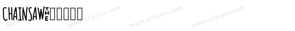 CHAINSAW字体转换