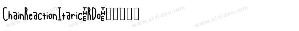 ChainReactionItaric-RDo字体转换