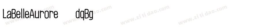 LaBelleAurore-dqBg字体转换