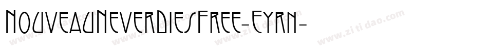 NouveauNeverDiesFree-Eyrn字体转换