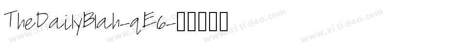 TheDailyBlah-qE6字体转换