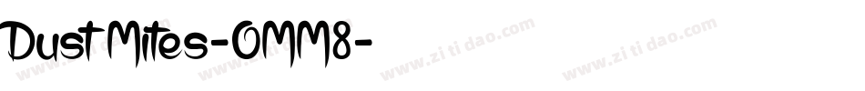 DustMites-OMM8字体转换
