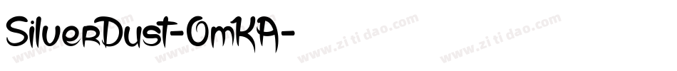 SilverDust-OmKA字体转换