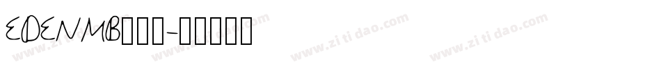 EDENMB转换器字体转换