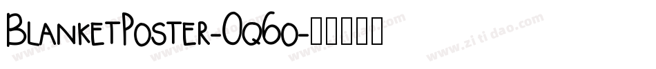 BlanketPoster-0q6o字体转换
