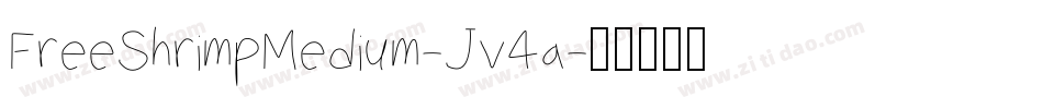 FreeShrimpMedium-Jv4a字体转换