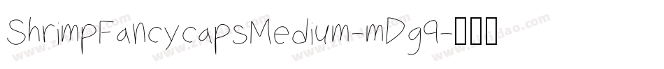 ShrimpFancycapsMedium-mDg9字体转换