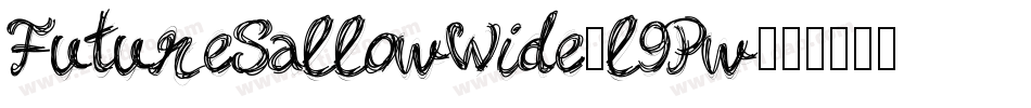 FutureSallowWide-l9Pw字体转换