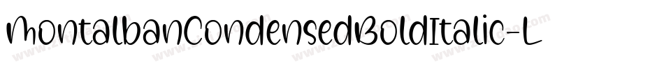 MontalbanCondensedBoldItalic-L9lZ字体转换
