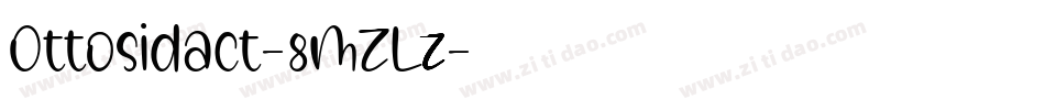 Ottosidact-8MZLz字体转换 Ottosidact-8MZLz字体转换