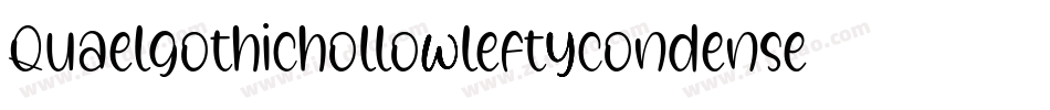 Quaelgothichollowleftycondensed-ZGLz字体转换