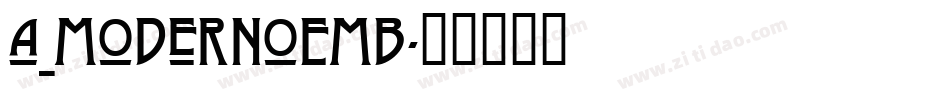 a_ModernoEmb字体转换