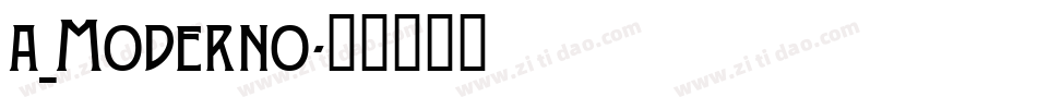 a_Moderno字体转换