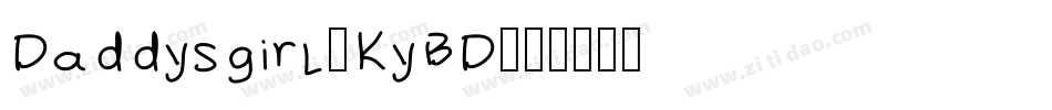 Daddysgirl-KyBD字体转换
