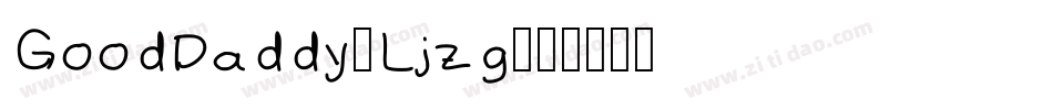 GoodDaddy-Ljzg字体转换