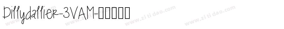 Dillydallier-3VAM字体转换