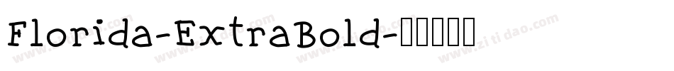 Florida-ExtraBold字体转换