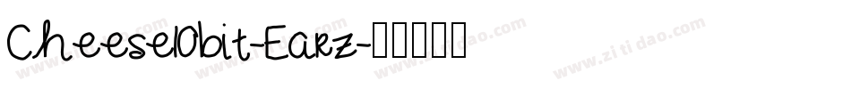 Cheese10bit-Earz字体转换