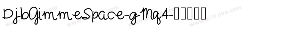 DjbGimmeSpace-gMq4字体转换