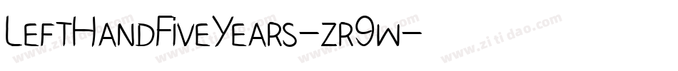 LeftHandFiveYears-zr9w字体转换