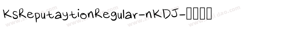 KsReputaytionRegular-nKDJ字体转换