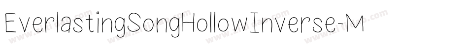 EverlastingSongHollowInverse-MRWr字体转换