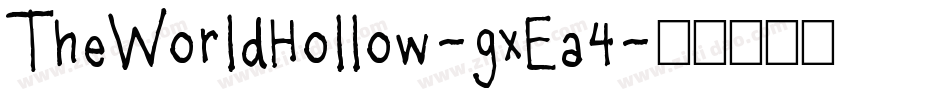 TheWorldHollow-gxEa4字体转换