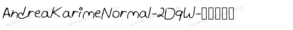 AndreaKarimeNormal-2DqW字体转换