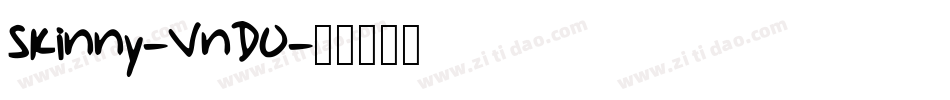 Skinny-VnD0字体转换