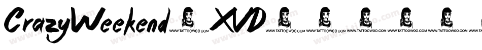 CrazyWeekend-XVD9字体转换